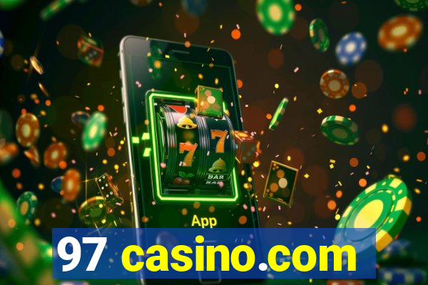 97 casino.com