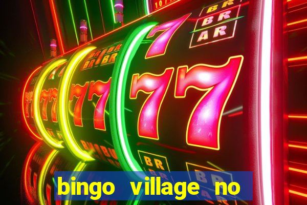 bingo village no deposit bonus