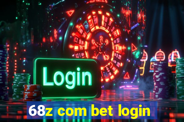 68z com bet login