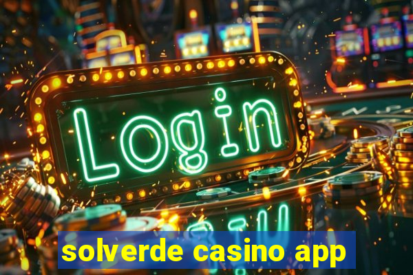 solverde casino app