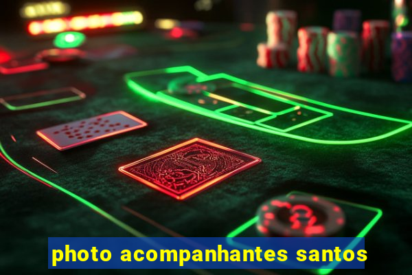 photo acompanhantes santos