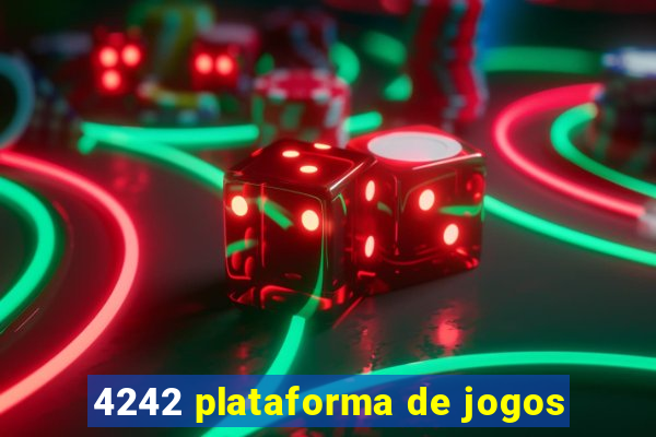 4242 plataforma de jogos