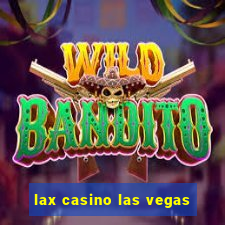 lax casino las vegas