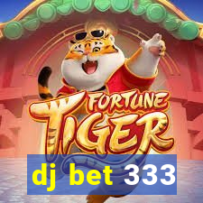 dj bet 333