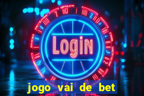 jogo vai de bet gusttavo lima