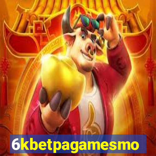 6kbetpagamesmo