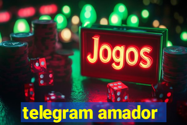 telegram amador