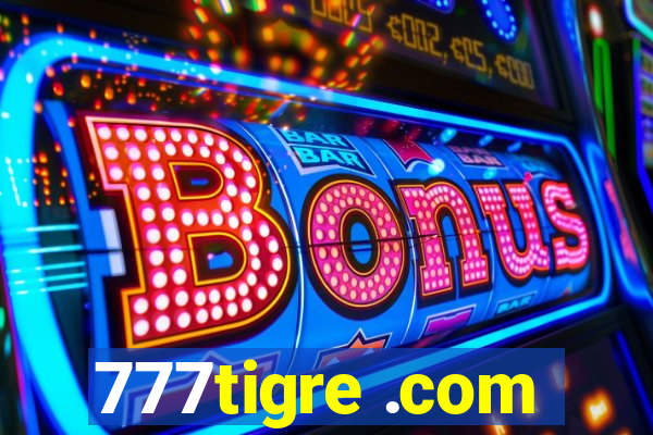 777tigre .com