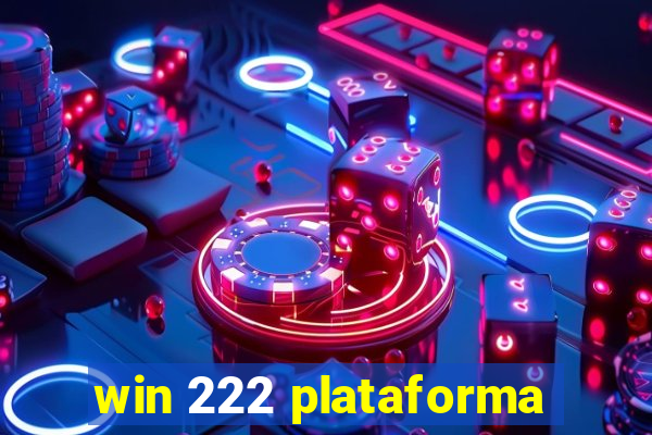 win 222 plataforma