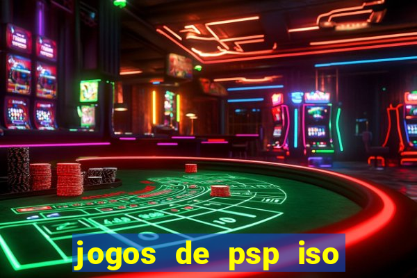 jogos de psp iso pt br