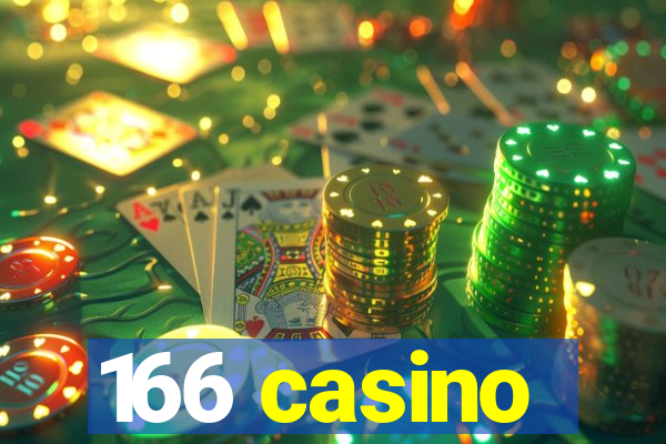 166 casino