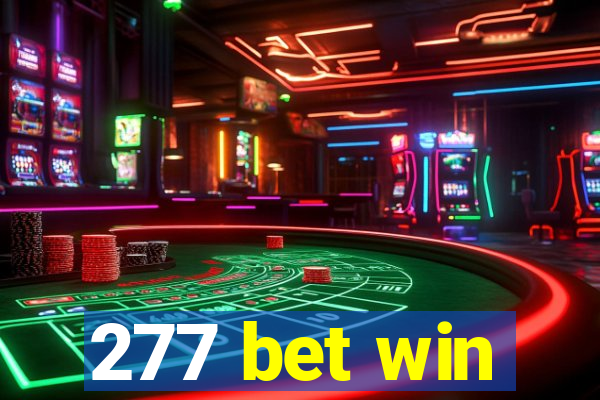 277 bet win