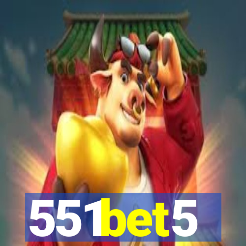 551bet5