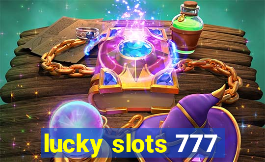 lucky slots 777