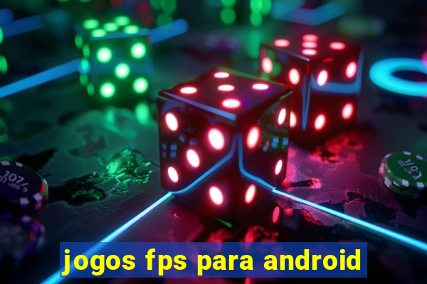 jogos fps para android