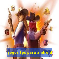 jogos fps para android