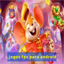 jogos fps para android