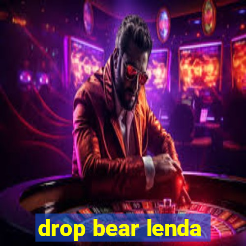 drop bear lenda