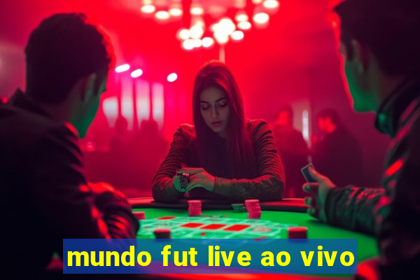 mundo fut live ao vivo