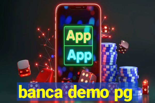 banca demo pg