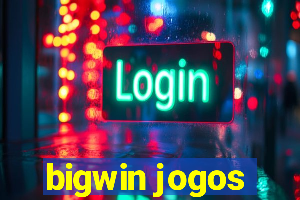 bigwin jogos