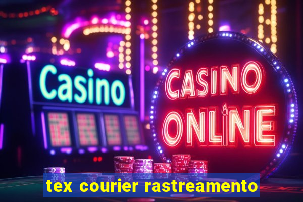 tex courier rastreamento