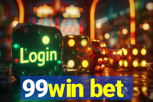 99win bet