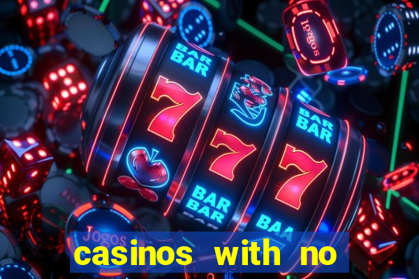 casinos with no deposit bonuses