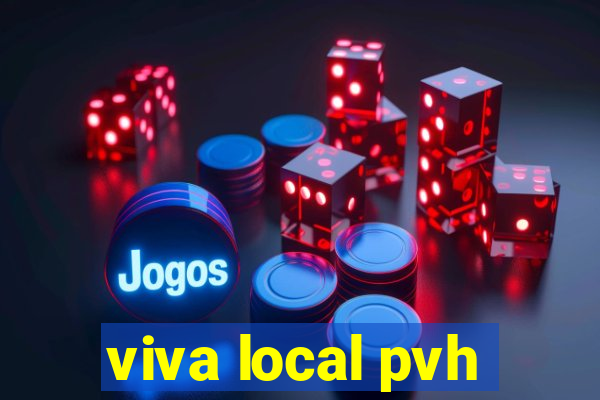 viva local pvh