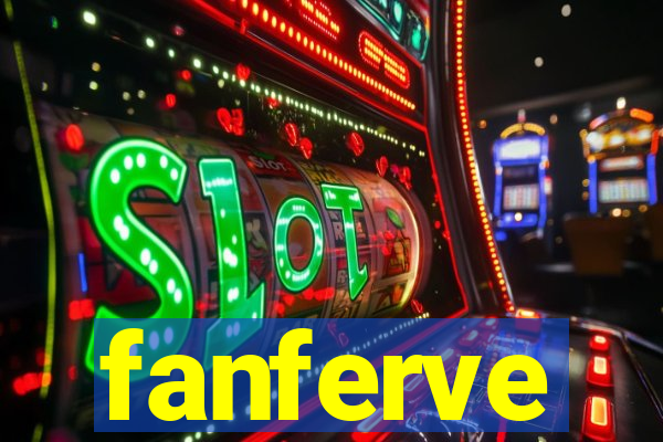 fanferve