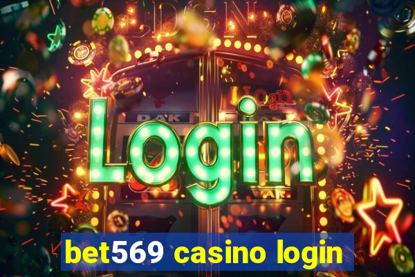 bet569 casino login