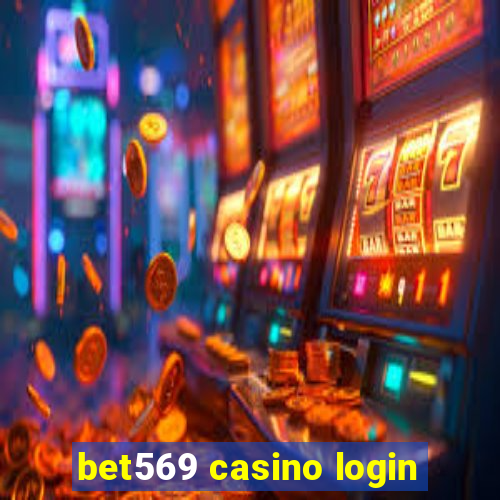 bet569 casino login