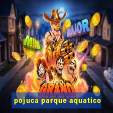 pojuca parque aquatico