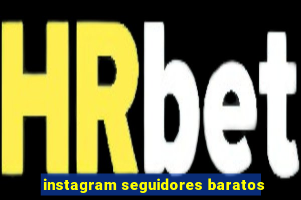 instagram seguidores baratos