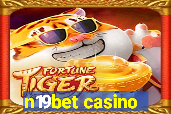 n19bet casino