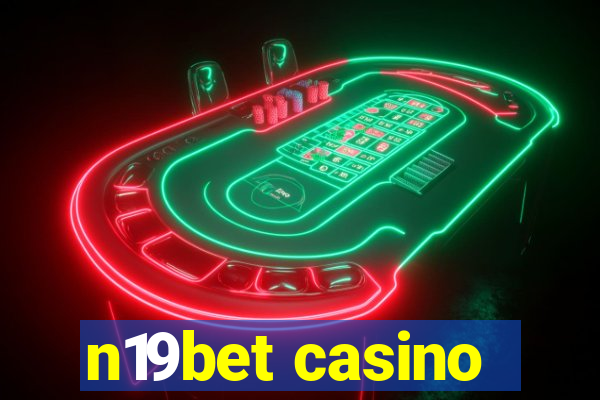 n19bet casino