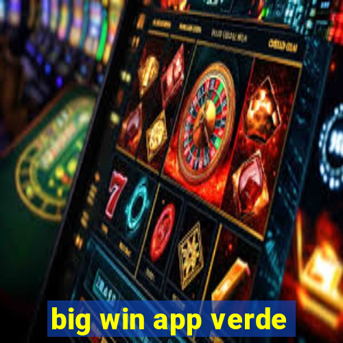 big win app verde