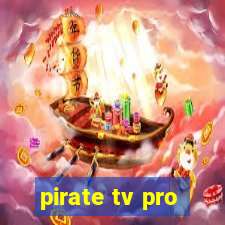 pirate tv pro