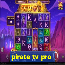 pirate tv pro