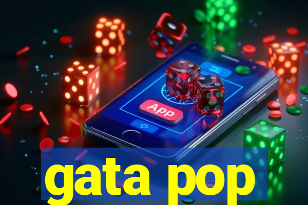 gata pop