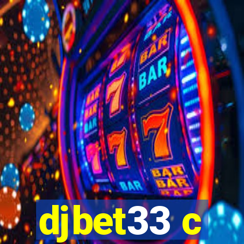 djbet33 c