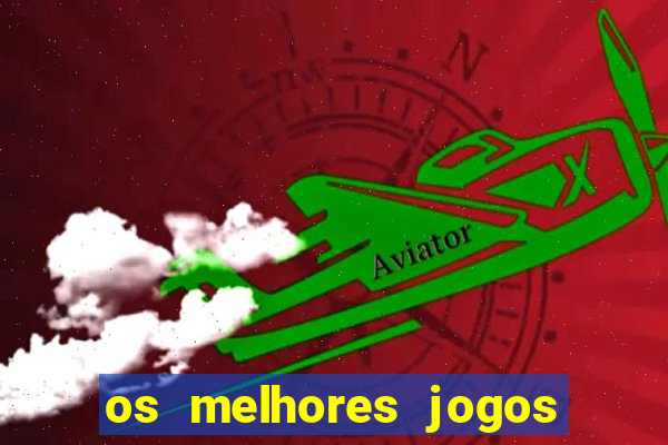 os melhores jogos da internet