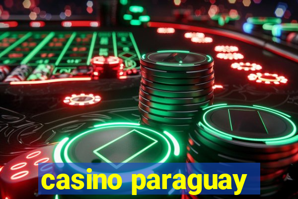 casino paraguay