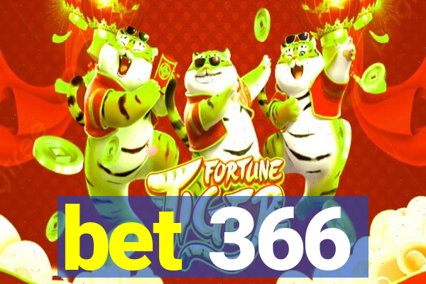 bet 366