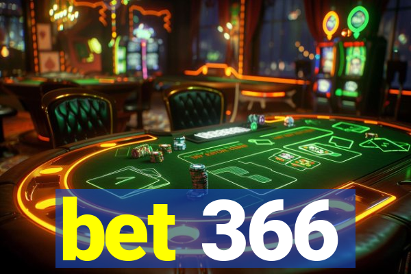 bet 366