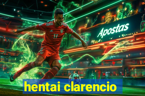 hentai clarencio