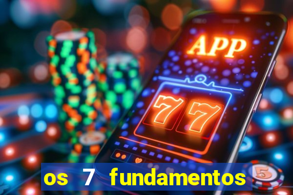 os 7 fundamentos da umbanda