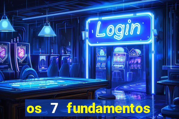 os 7 fundamentos da umbanda