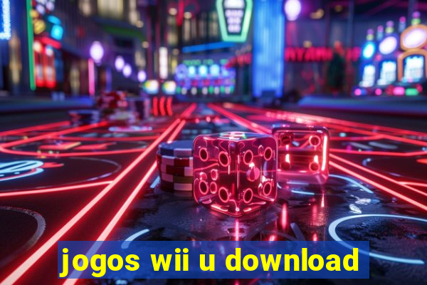 jogos wii u download