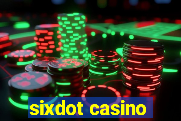 sixdot casino